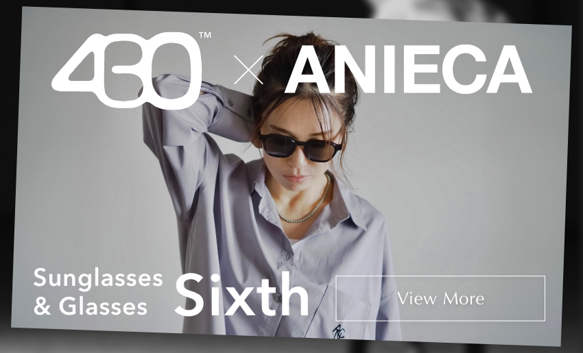 430×ANIECA Sunglasses＆Glasses Sixth